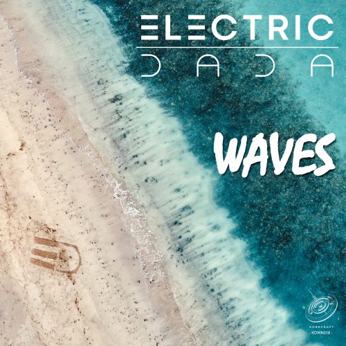 ELECTRIC DADA – Waves